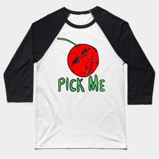 “Pick Me” Cartoon Anthropomorphic Cherry by Kenneth Joyner Baseball T-Shirt